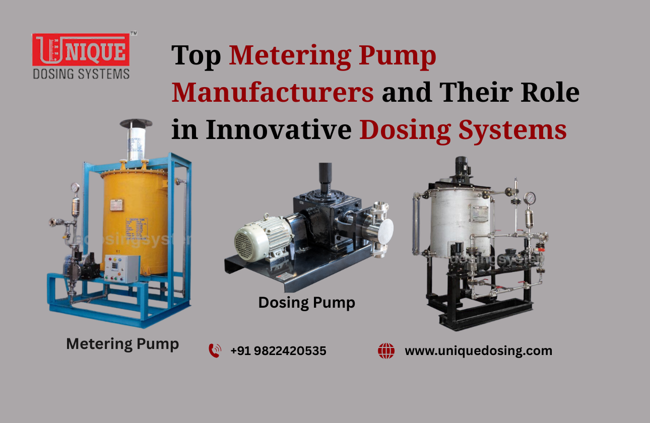 Top Metering Pump Manufacturers and Their Role in Innovative Dosing Systems