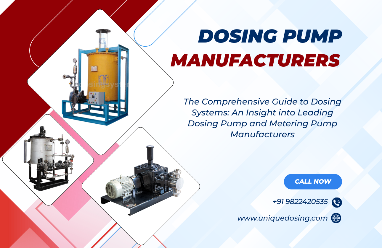 The Comprehensive Guide to Dosing Systems: An Insight into Leading Dosing Pump and Metering Pump Manufacturers