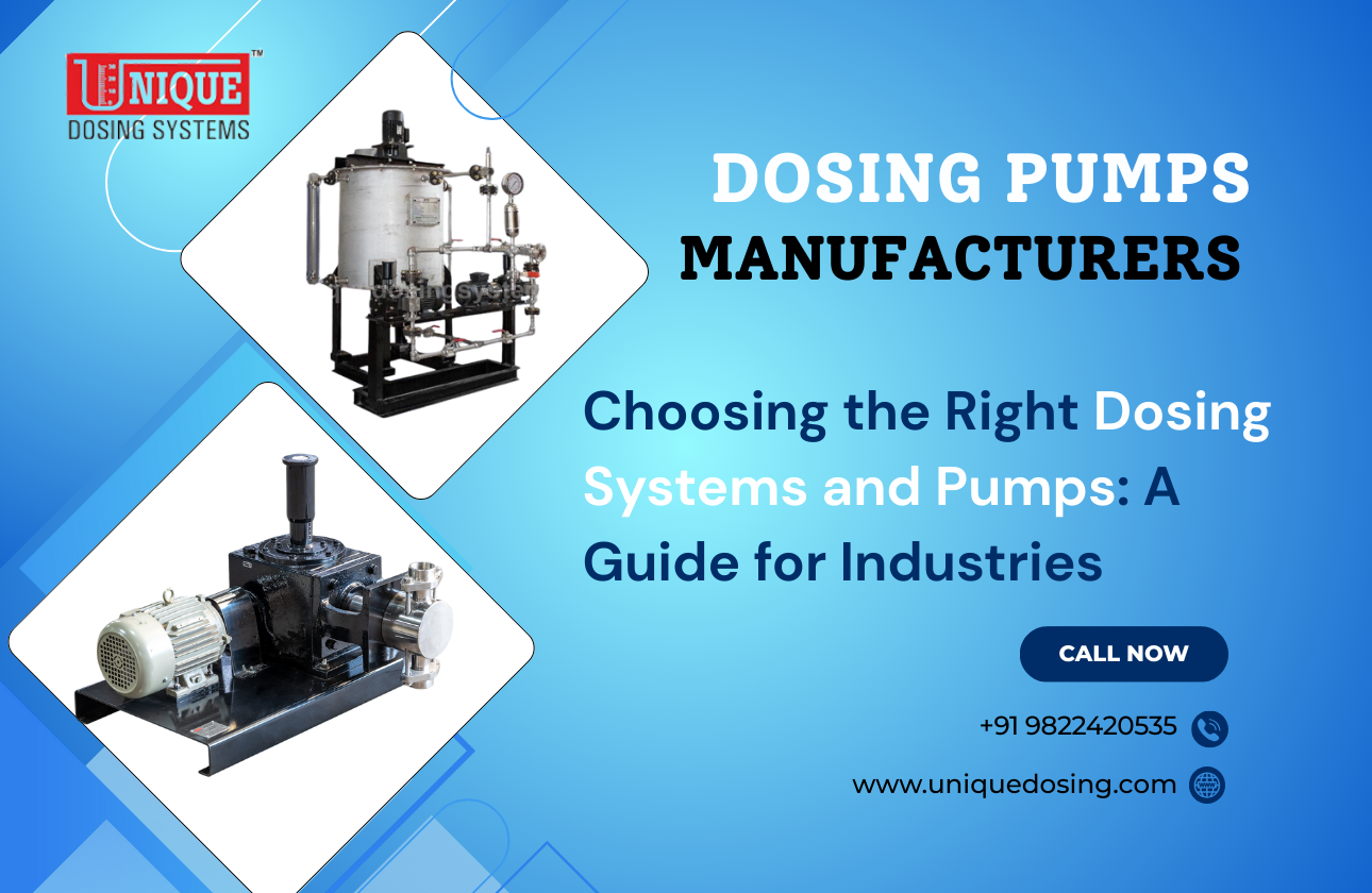 Choosing the Right Dosing Systems and Pumps: A Guide for Industries
