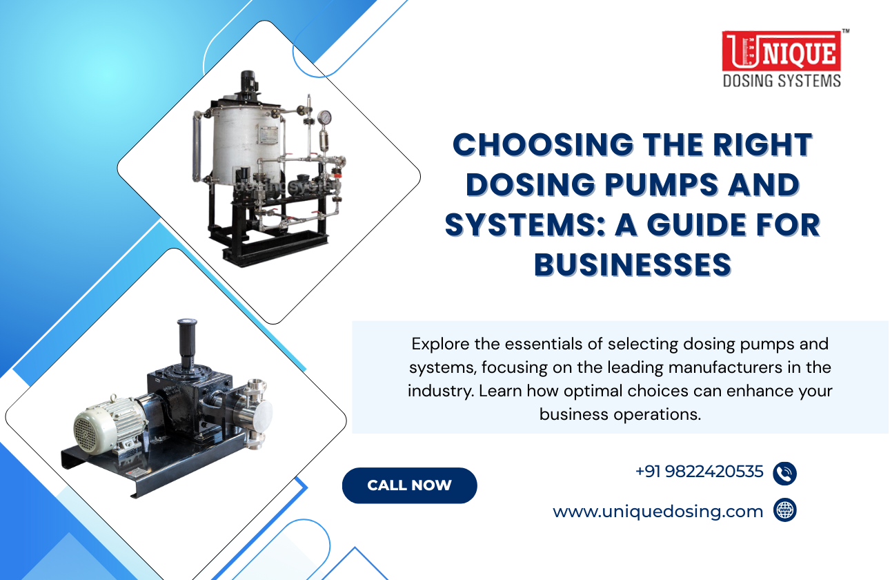 Choosing the Right Dosing Pumps and Systems: A Guide for Businesses
