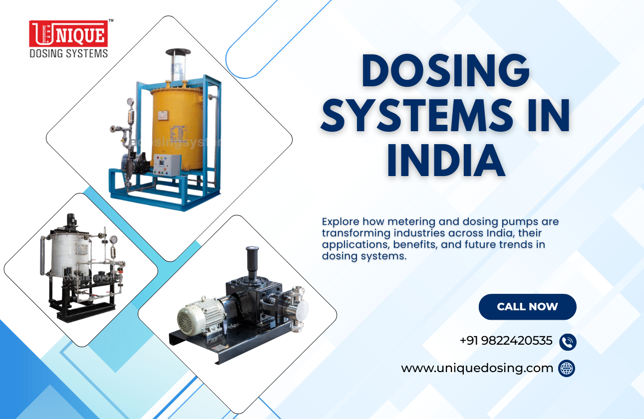 Revolutionizing Industries with Metering and Dosing Pumps: A Deep Dive into Dosing Systems in India