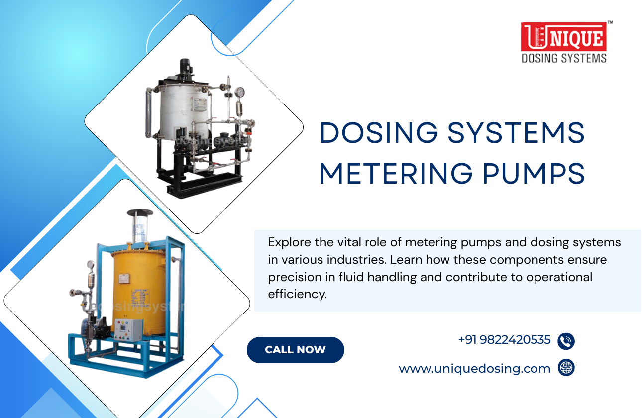 Understanding Metering Pumps and Dosing Systems: Key Elements for Efficient Fluid Management