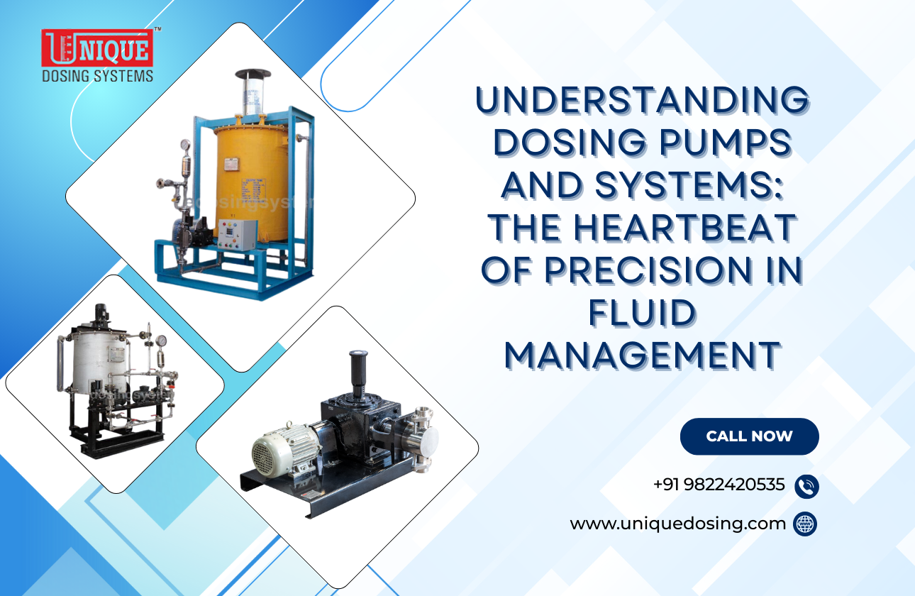 Understanding Dosing Pumps and Systems: The Heartbeat of Precision in Fluid Management