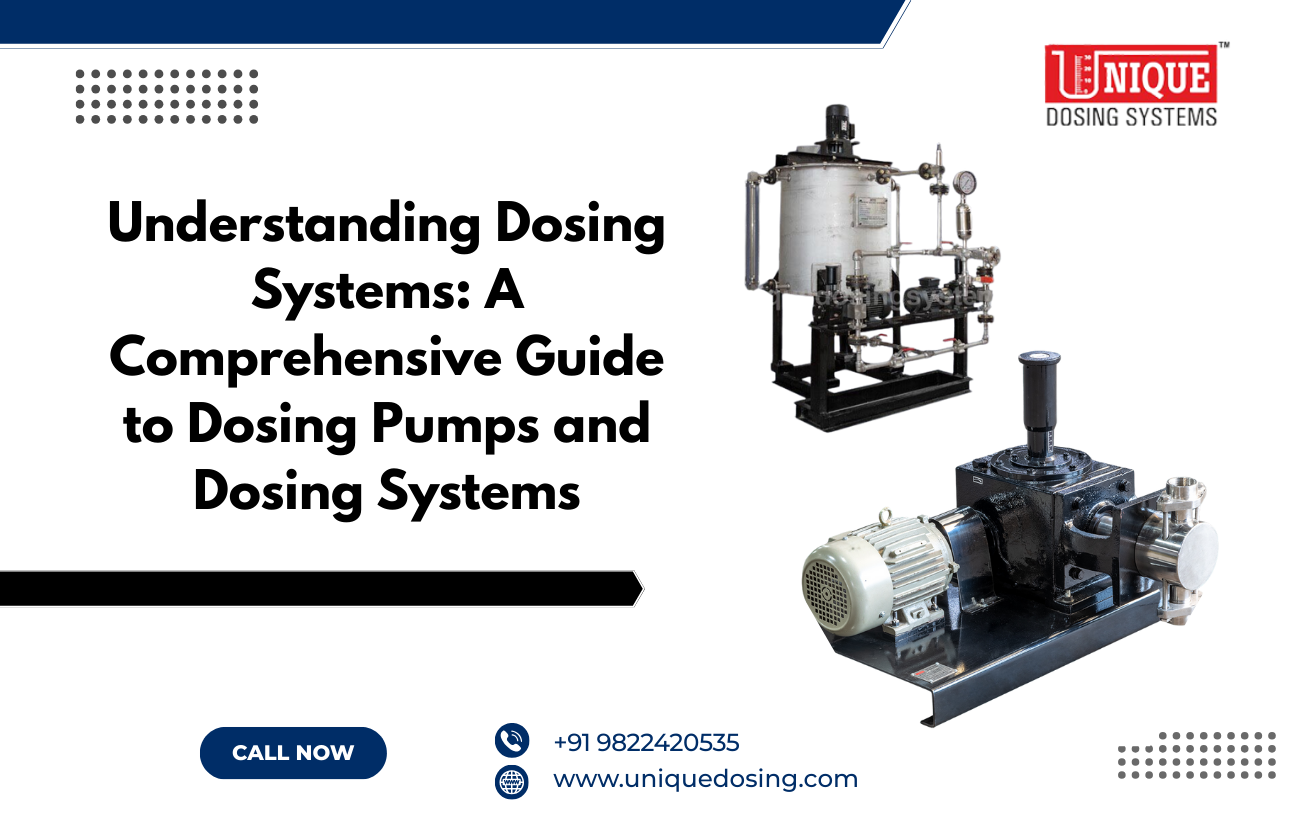 Understanding Dosing Systems: A Comprehensive Guide to Dosing Pumps and Dosing Systems