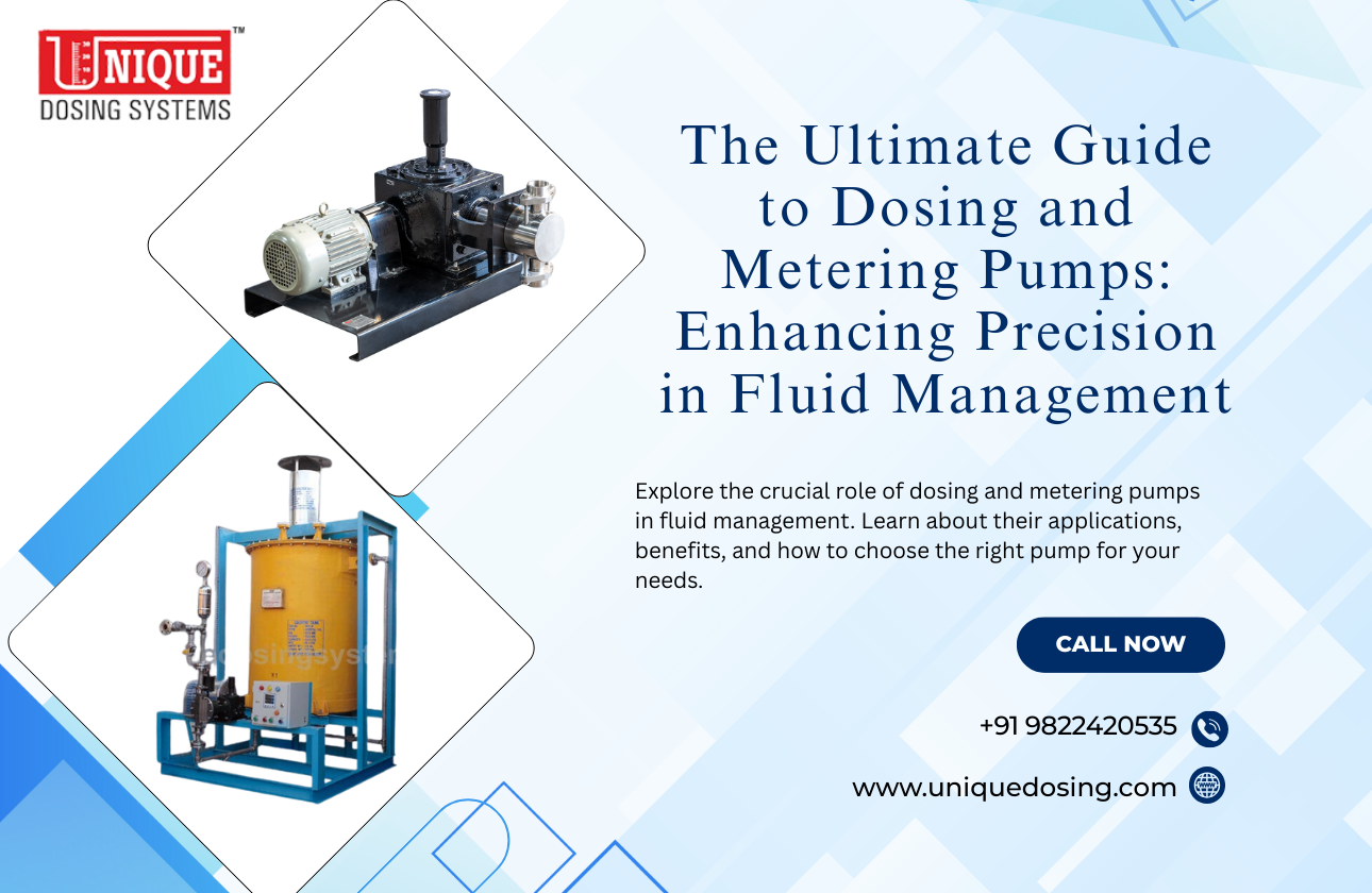 The Ultimate Guide to Dosing and Metering Pumps: Enhancing Precision in Fluid Management