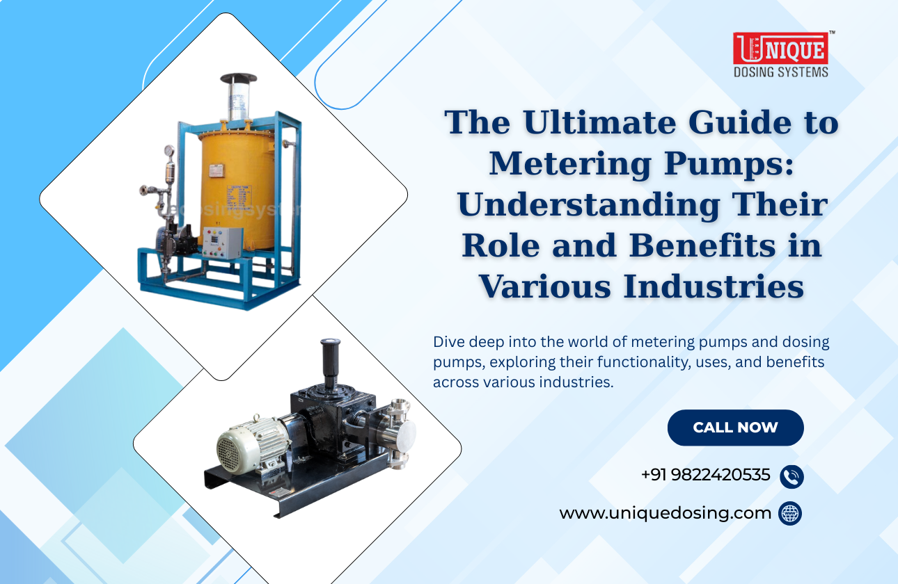 The Ultimate Guide to Metering Pumps: Understanding Their Role and Benefits in Various Industries
